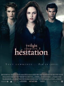 Affiche du film Twilight, Chapitre 3 : Hésitation
