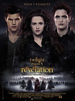 Affiche du film Twilight, Chapitre 5 : Révélation, 2ème partie