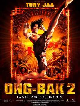 Affiche du film Ong-Bak 2 - La Naissance du Dragon