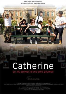 Affiche du film Catherine ou les atomes d'une âme paumée