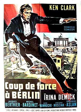 Affiche du film Coup De Force A Berlin
