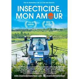 Affiche du film Insecticide, mon amour