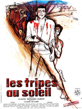 Affiche du film Les Tripes Au Soleil