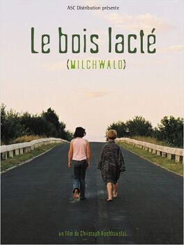 Affiche du film Le Bois lacté