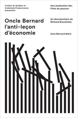 Affiche du film Oncle Bernard, l'anti-leçon d'économie