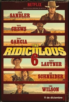 Affiche du film The Ridiculous 6