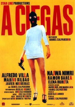 Affiche du film A Ciegas