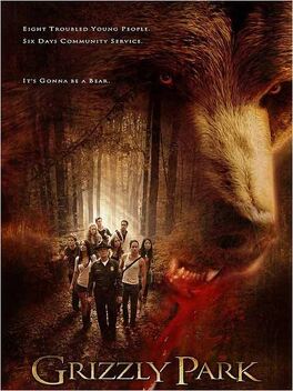 Affiche du film Grizzly Park