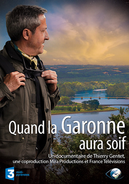 Affiche du film Quand la Garonne aura soif