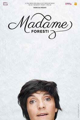 Affiche du film Madame Foresti