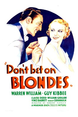 Affiche du film Ne Pariez Pas Sur Les Blondes
