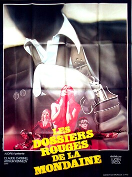 Affiche du film Les Dossiers Rouges De La Mondaine