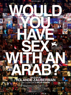 Couverture de Would you have sex with an Arab ?