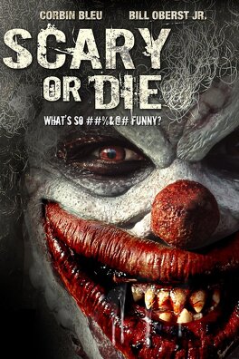 Affiche du film Scary or Die