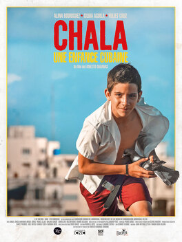 Affiche du film Chala, une enfance cubaine