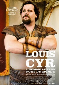 Couverture de Louis Cyr : L'homme le plus fort du monde