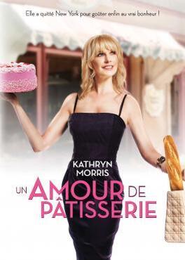 Affiche du film Un amour de pâtisserie
