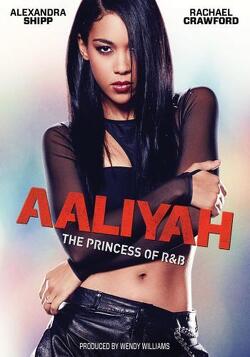 Couverture de Aaliyah: the princess of R&B