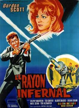 Affiche du film Le Rayon Infernal