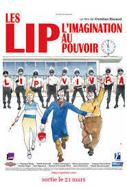 Affiche du film Les Lip, l'imagination au pouvoir