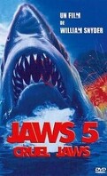 Cruel Jaws 5 (Les Dents de la Mer 5)