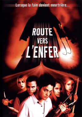 Affiche du film Route Vers L'Enfer