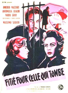 Affiche du film Pitié Pour Celle Qui Tombe !