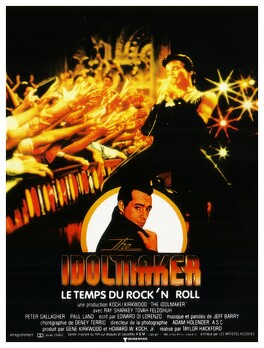 Affiche du film The Idolmaker : Le Temps Du Rock'N Roll