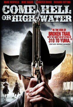 Couverture de Come Hell Or High Water