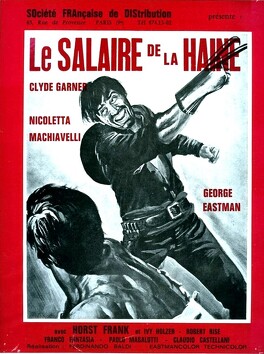 Affiche du film Le Salaire De La Haine