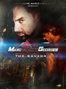 Affiche du film Marc Saint-Georges- the savior