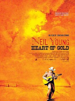 Affiche du film Neil Young : Heart Of Gold