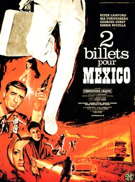 Affiche du film 2 Billets Pour Mexico