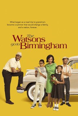 Affiche du film The Watsons Go to Birmingham