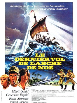 Affiche du film Le Dernier Vol De L'Arche De Noé