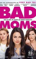 Bad moms