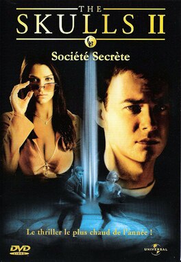 Affiche du film The Skulls 2: Société secrète