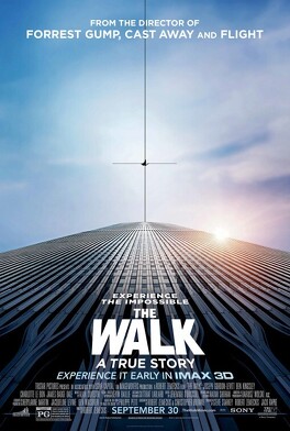 Affiche du film The Walk : Rêver Plus Haut