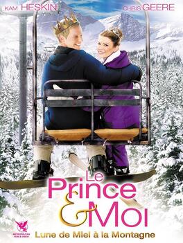 Affiche du film Le Prince et Moi 3 : Lune de Miel à la Montagne