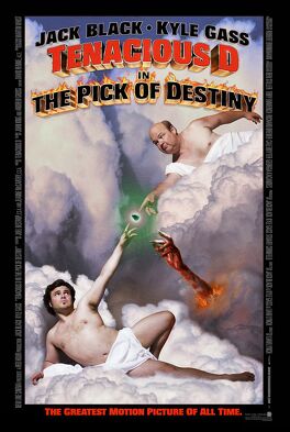 Affiche du film Tenacious D in : The Pick of Destiny