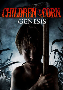 Affiche du film Les Démons du maïs 8 : Genesis