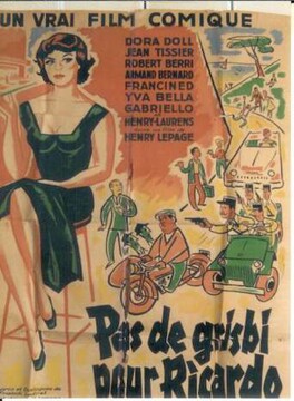 Affiche du film Pas De Grisbi Pour Ricardo