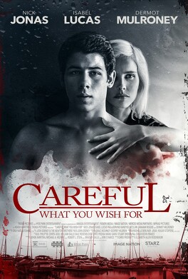 Affiche du film Careful what you wish for