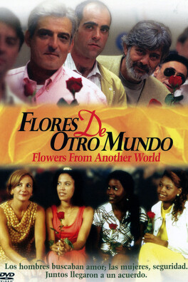 Affiche du film Flores de otro mundo