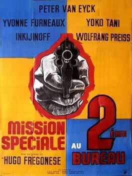 Affiche du film Mission Spéciale Au 2ème Bureau