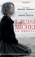 Louise Michel, La Rebelle