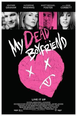 Affiche du film My Dead Boyfriend