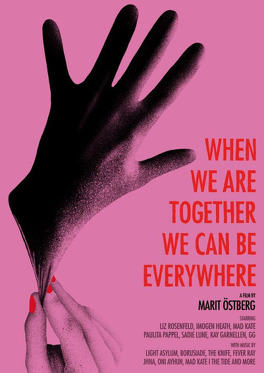 Affiche du film When we are together we can be everywhere
