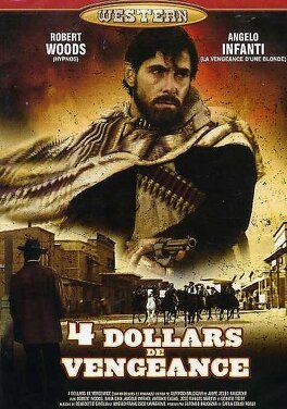 Affiche du film 4 Dollars De Vengeance