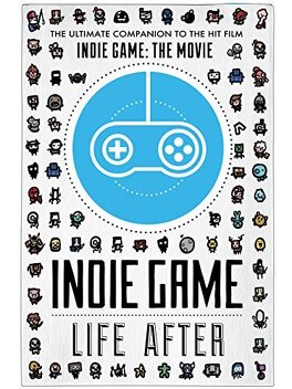Affiche du film Indie Game: Life After
